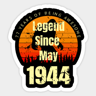 Legend Since May 1944 77th Birthday Gift Sticker